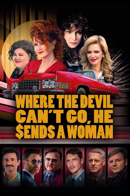 Where the Devil Can't Go, a Woman Goes فیلم