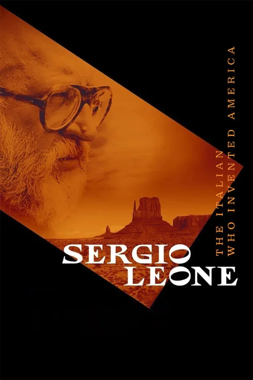 Sergio Leone: The Italian Who Invented America فیلم