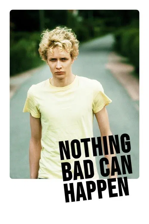 Nothing Bad Can Happen فیلم