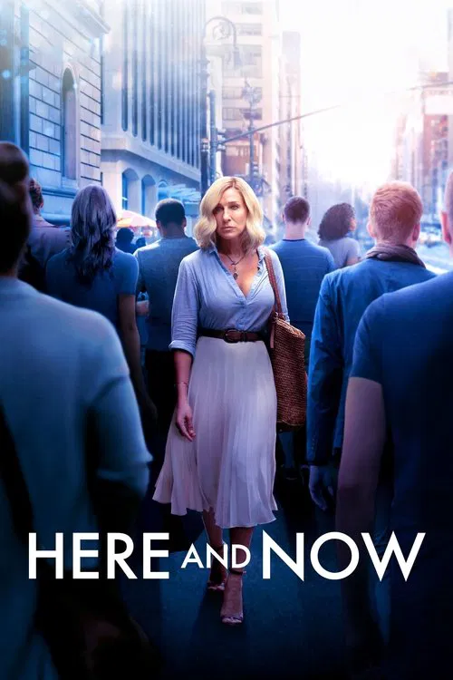 Here and Now فیلم