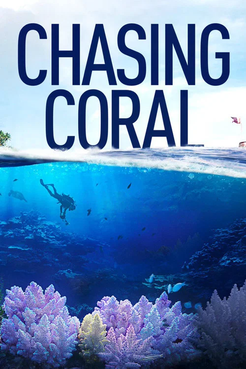 Chasing the Coral Reefs فیلم