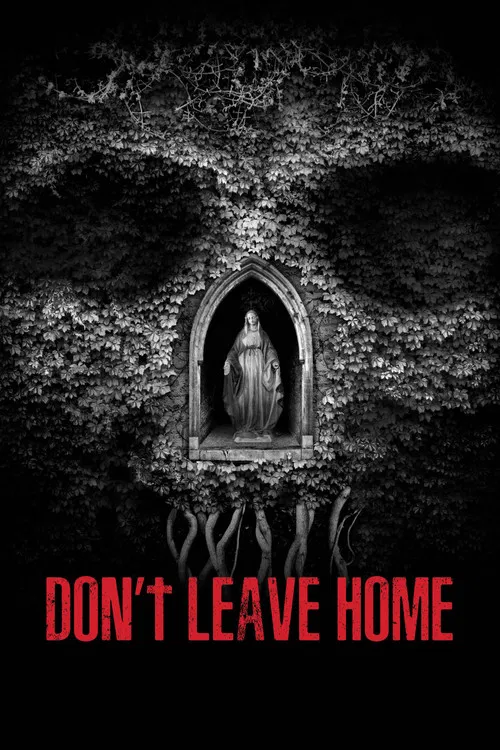 Don't Leave Home فیلم