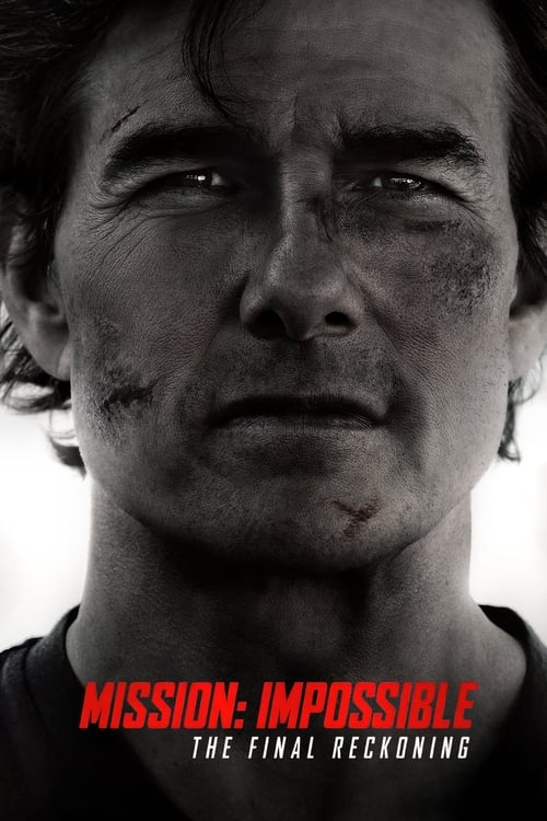 Mission: Impossible - The Final Reckoning فیلم