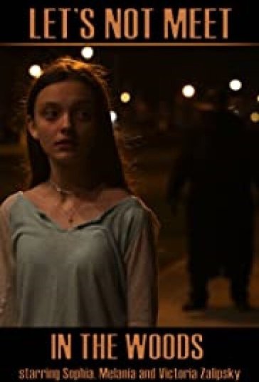 بیا در جنگل ملاقات نکنیم فیلم