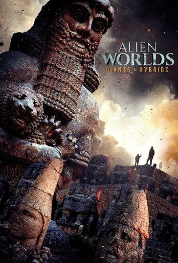 جهان‌های بیگانه: غول‌ها و دورگه‌ها فیلم