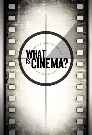 سینما چیست؟ فیلم