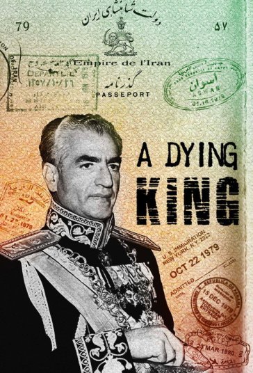 یک شاه در حال مرگ: شاه ایران فیلم