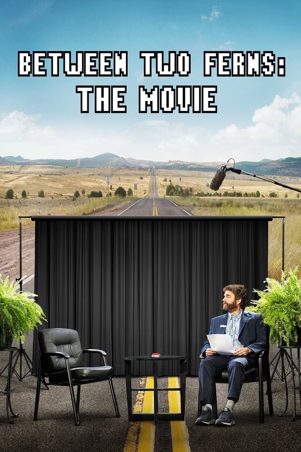 بین دو سرخس: فیلم فیلم