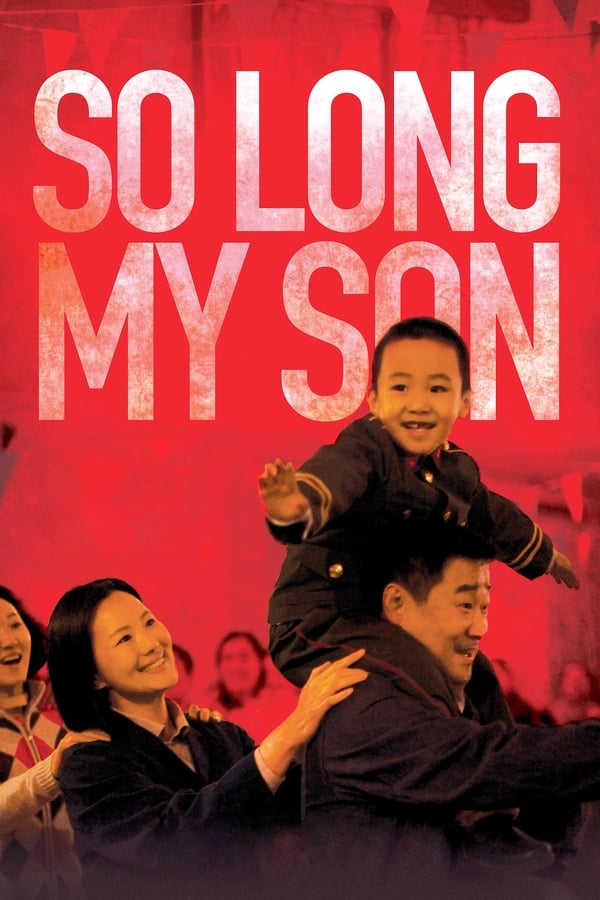 So Long, My Son فیلم