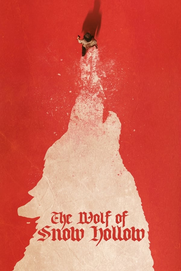 The Wolf of Snow Hollow فیلم