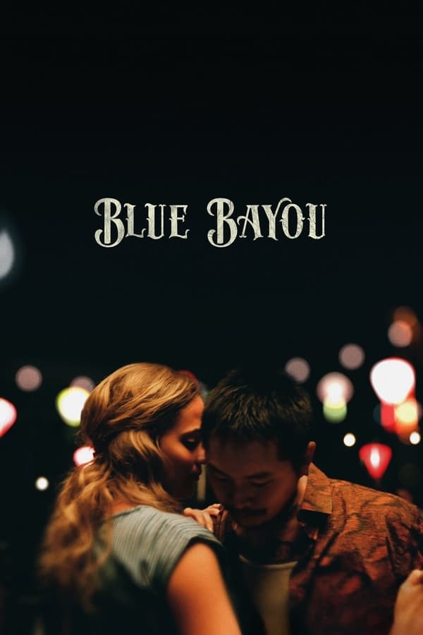 Blue Bayou فیلم
