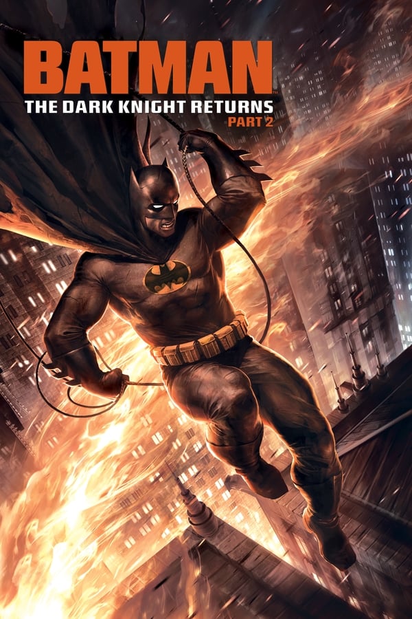 Batman: The Dark Knight Returns, Part 2 فیلم