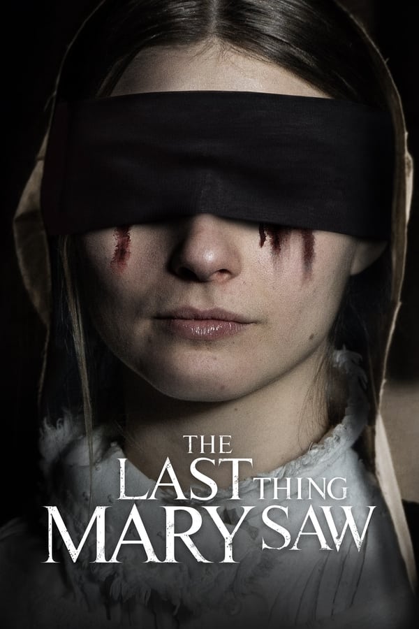 The Last Thing Mary Saw فیلم
