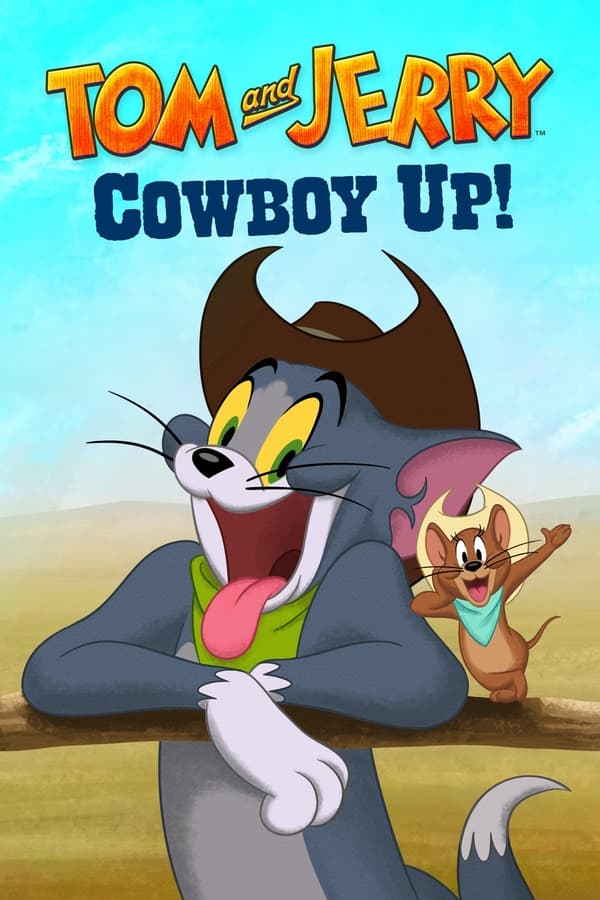 Tom and Jerry: Cowboy Up! فیلم