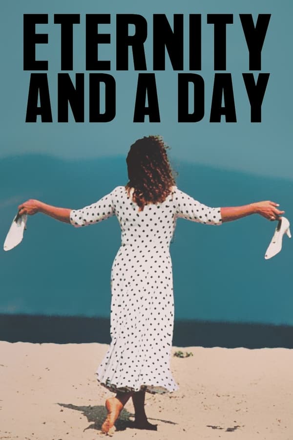 Eternity and a Day فیلم