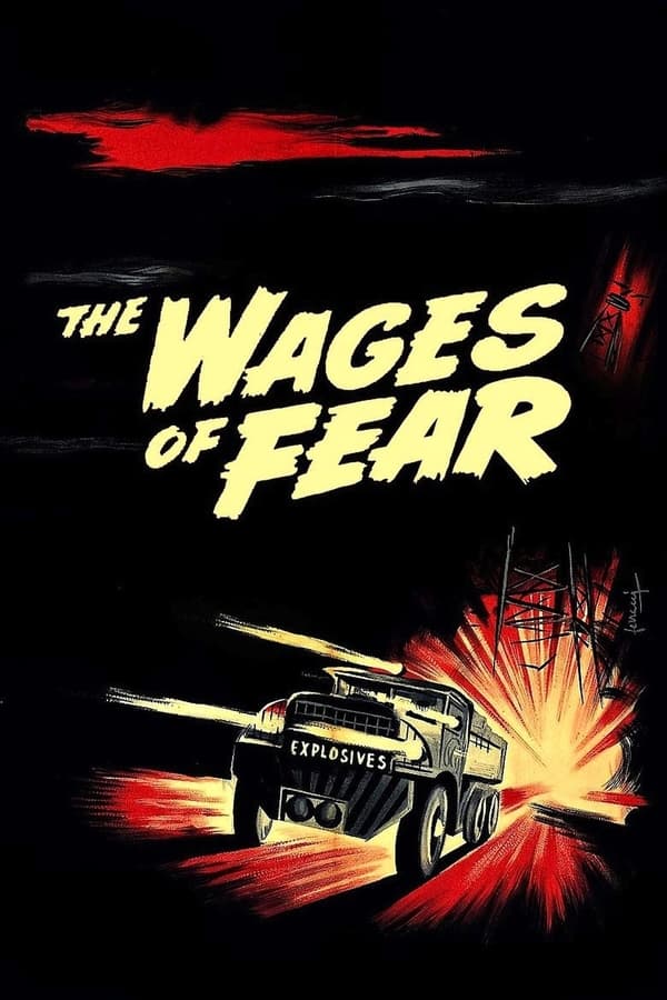 The Wages of Fear فیلم