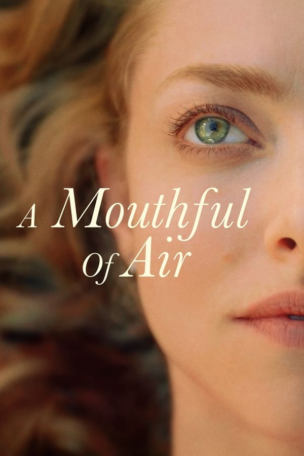 A Mouthful of Air فیلم