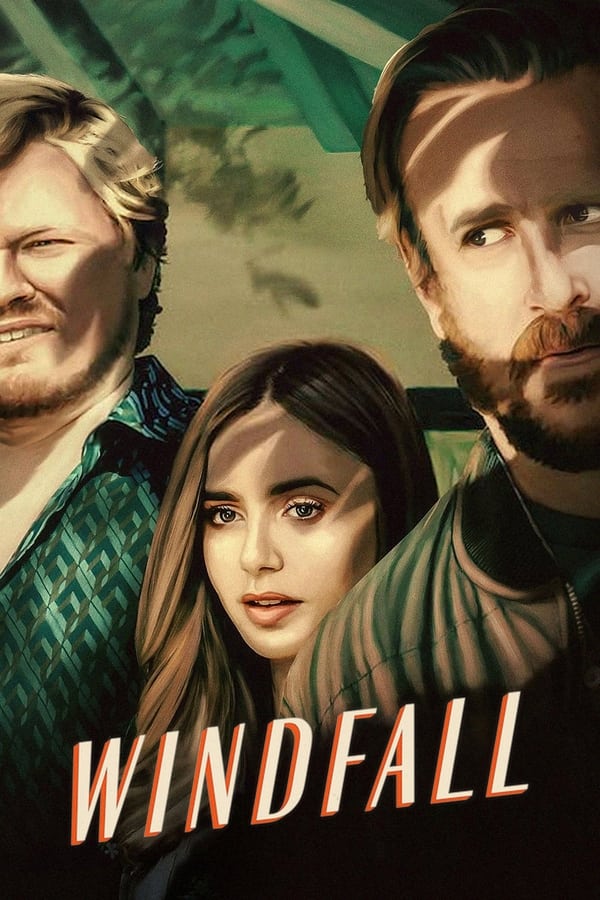 Windfall فیلم