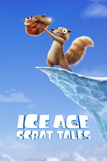 Ice Age Scrat Tales سریال