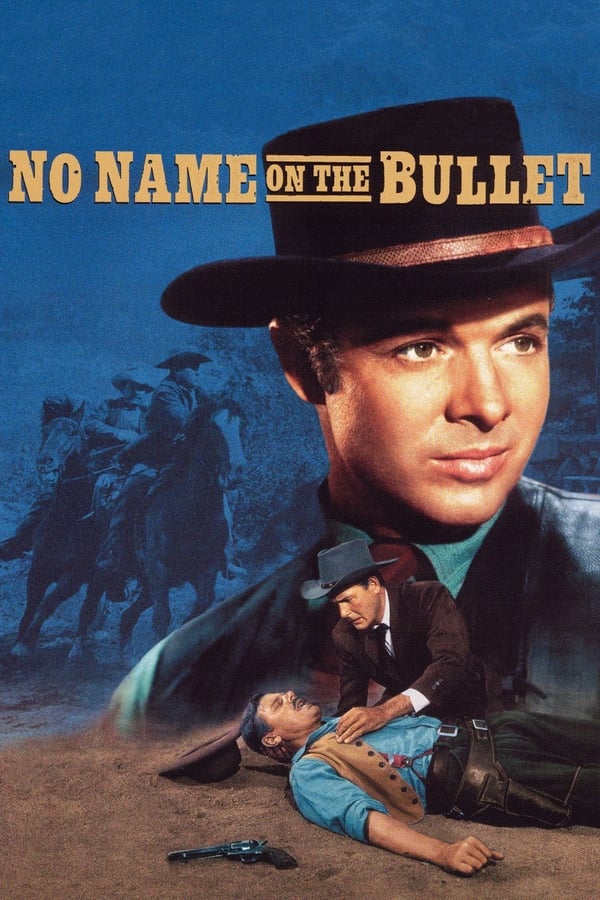 No Name on the Bullet فیلم
