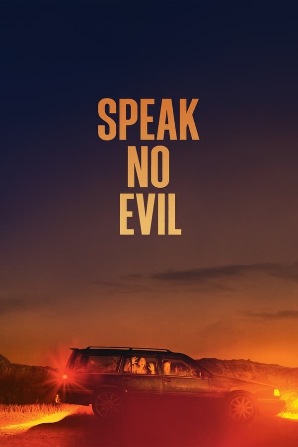 Speak No Evil فیلم