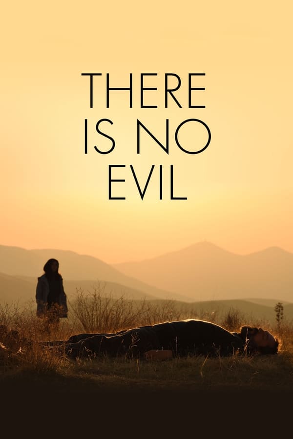 There Is No Evil فیلم
