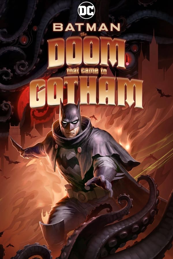 Batman: The Doom That Came to Gotham فیلم