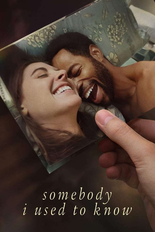 Somebody I Used to Know فیلم