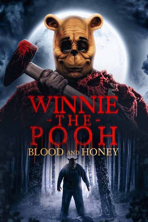 Winnie-the-Pooh: Blood and Honey فیلم