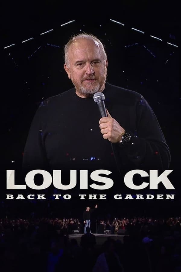 Louis C.K.: Back to the Garden فیلم