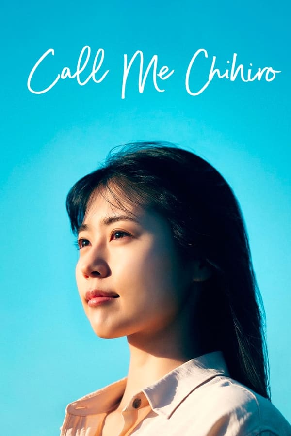 Call Me Chihiro فیلم