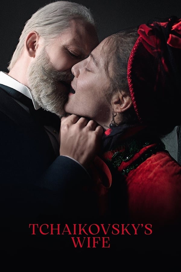 Tchaikovsky’s Wife فیلم