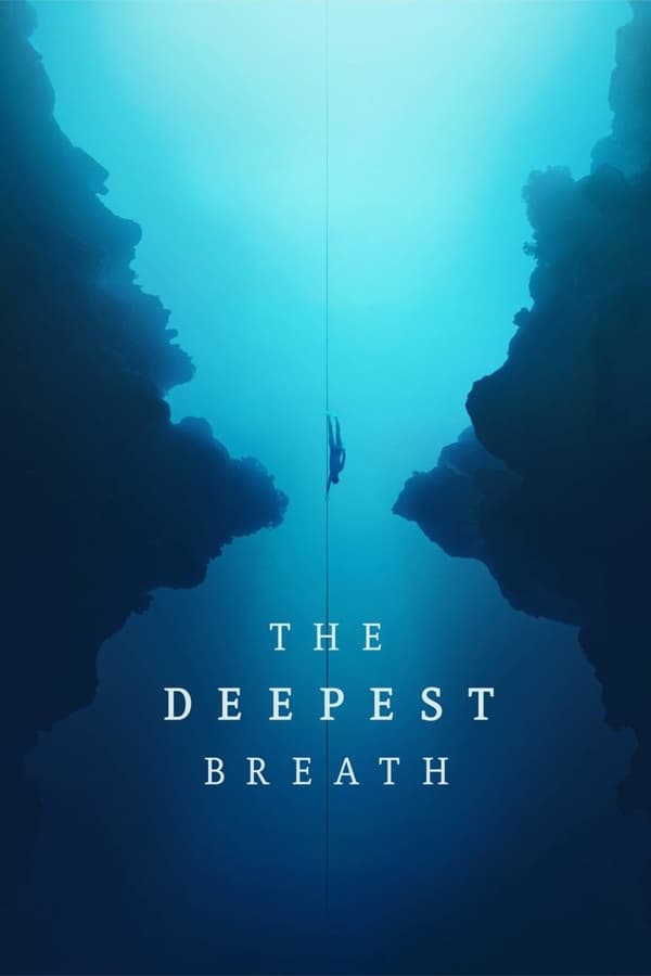 The Deepest Breath فیلم