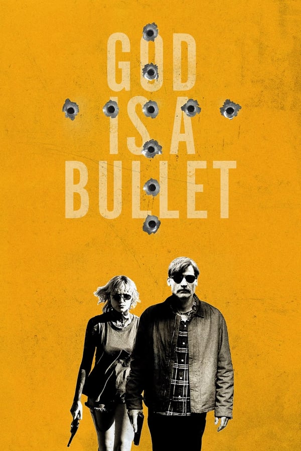 God Is a Bullet فیلم