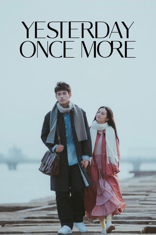 Yesterday Once More فیلم
