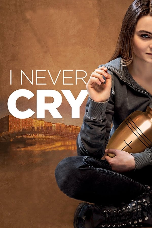 I Never Cry فیلم