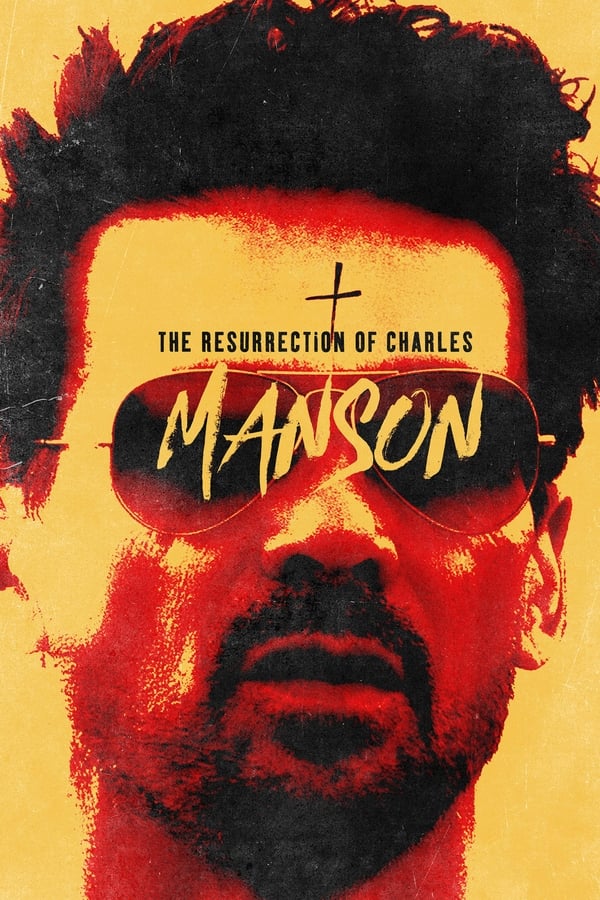The Resurrection of Charles Manson فیلم