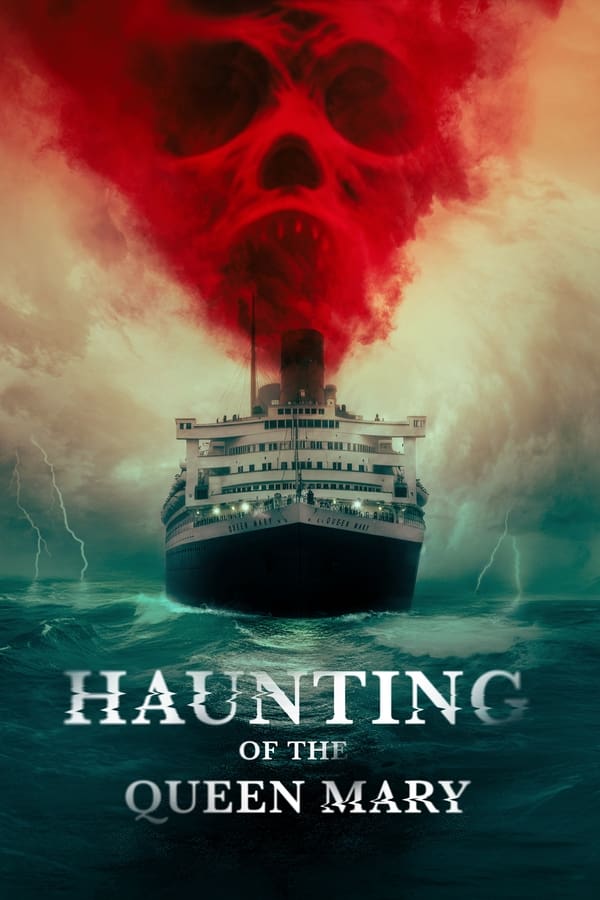 Haunting of the Queen Mary فیلم