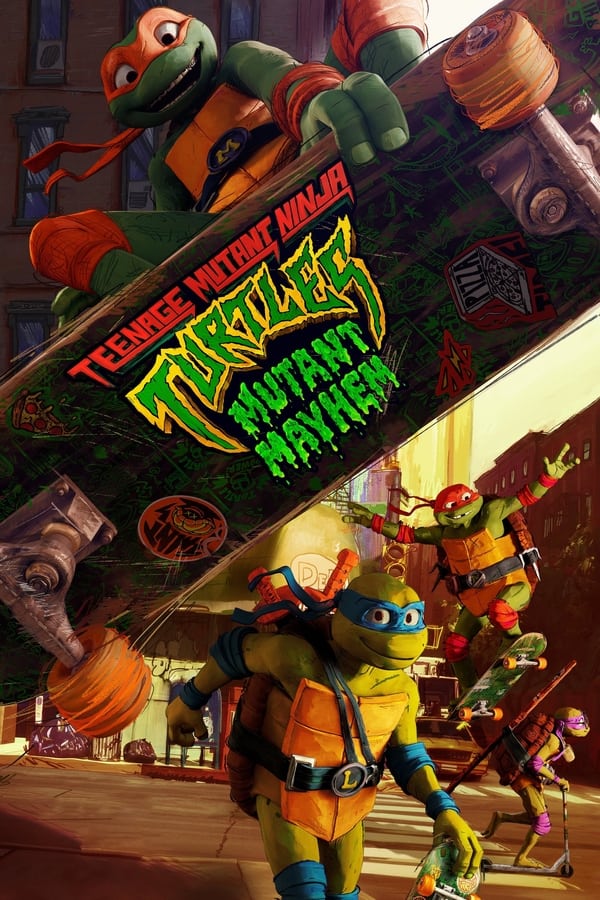 Teenage Mutant Ninja Turtles: Mutant Mayhem فیلم