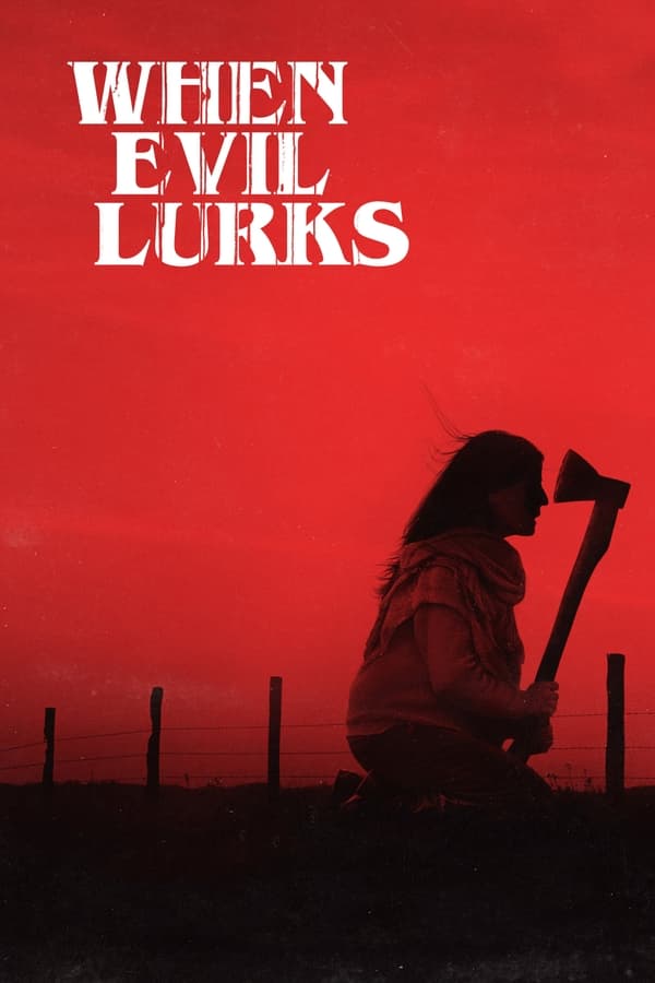 When Evil Lurks فیلم