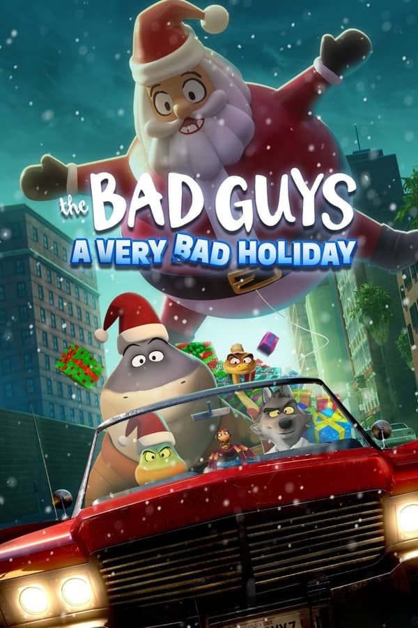 The Bad Guys: A Very Bad Holiday فیلم