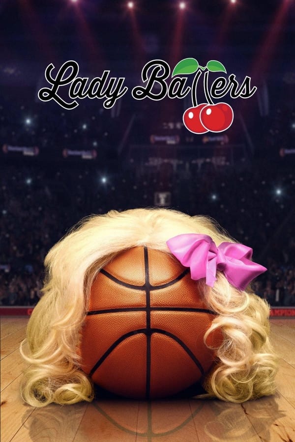 Lady Ballers فیلم