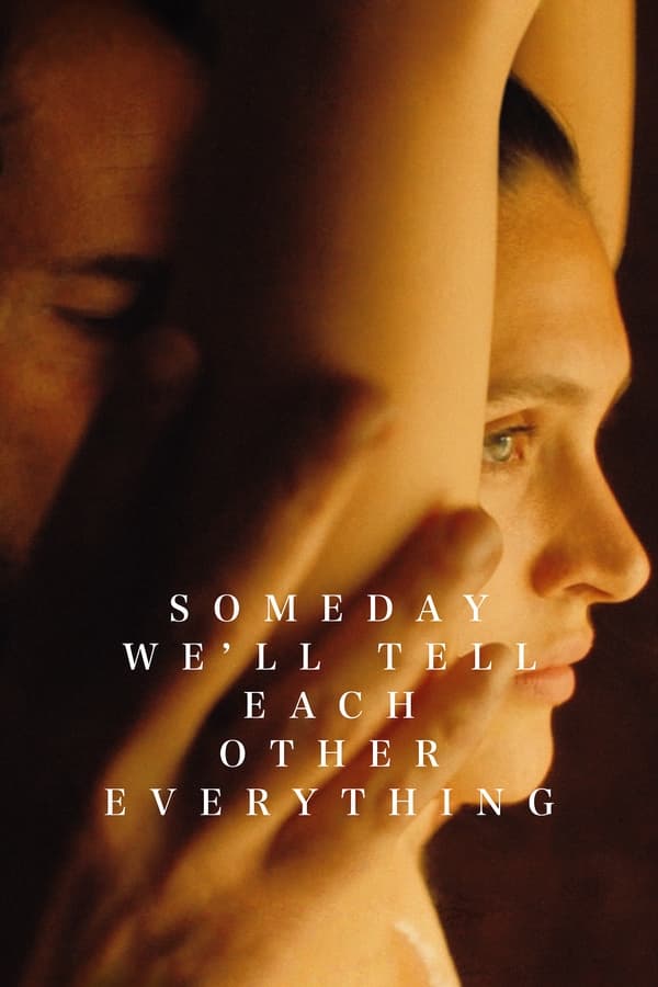 Someday We’ll Tell Each Other Everything فیلم