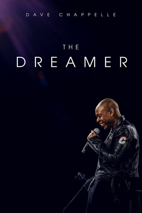 Dave Chappelle: The Dreamer فیلم