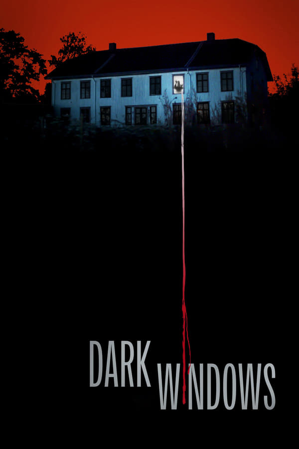 Dark Windows فیلم