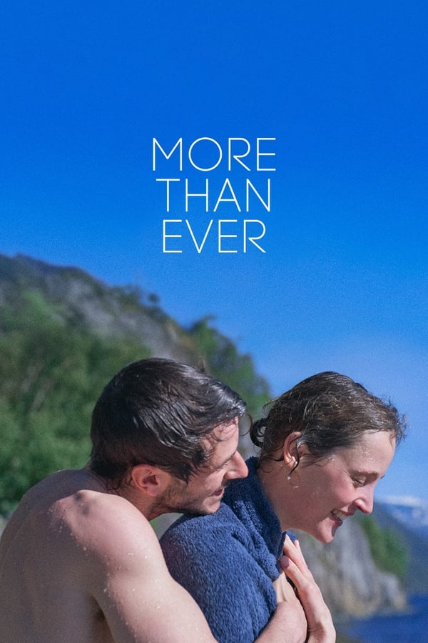 More Than Ever فیلم