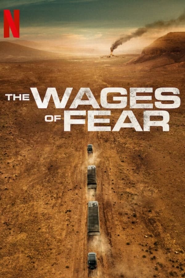 The Wages of Fear فیلم