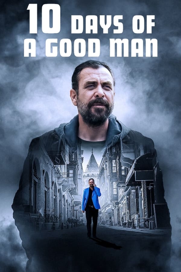 10 Days of a Good Man فیلم