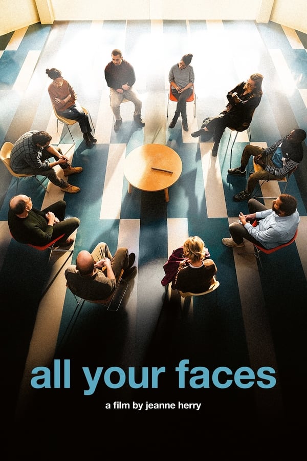 All Your Faces فیلم