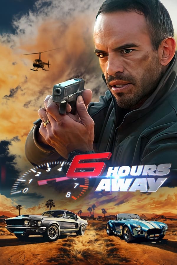 6 Hours Away فیلم